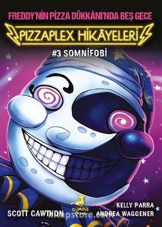 Freddy'nin Pizza Dükkani'nda Beş Gece: Pizzaplex'ten Hikayeler #3: Somnifobi