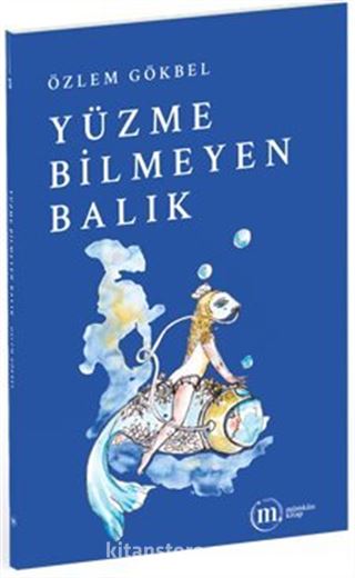 Yüzme Bilmeyen Balık