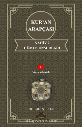 Kur'an Arapçası Nahiv 2 Cümle Unsurları (İleri Seviye)