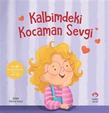 Kalbimdeki Kocaman Sevgi