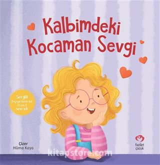 Kalbimdeki Kocaman Sevgi