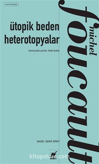 Ütopik Beden Heterotopyalar