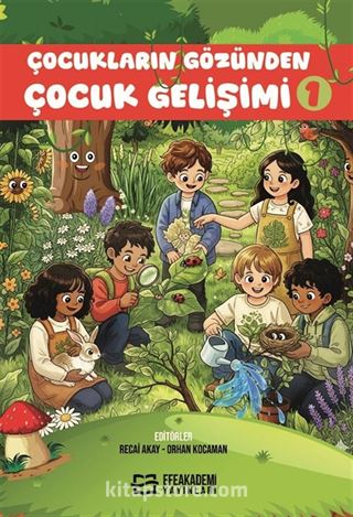Çocukların Gözünden Çocuk Gelişimi 1