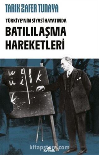 Türkiye'nin Siyasi Hayatında Batılılaşma Hareketleri