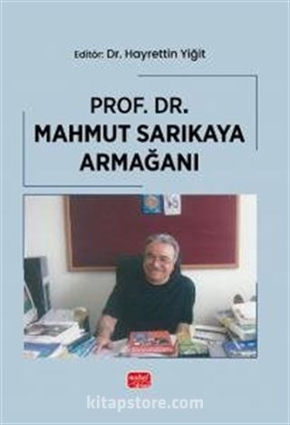 Prof. Dr. Mahmut Sarıkaya Armağanı