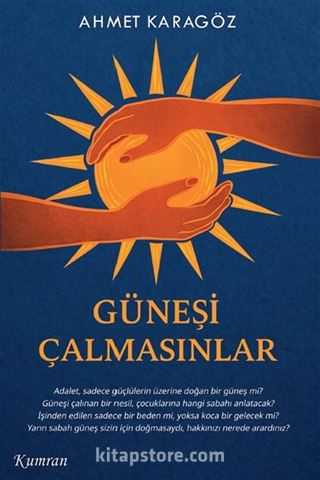 Güneşi Çalmasınlar