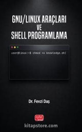 GNU / Linux Araçları ve Shell Programlama
