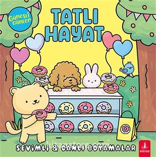 Güneşli Günler Tatlı Hayat / Sevimli - Canlı Boyamalar