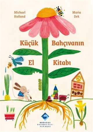 Küçük Bahçıvanın El Kitabı