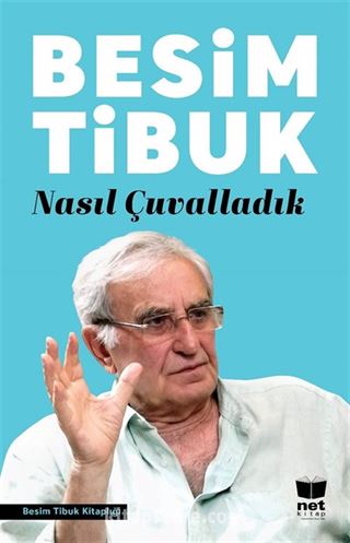 Nasıl Çuvalladık