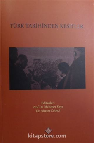 Türk Tarihinden Kesitler