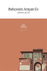 Bahçesini Arayan Ev