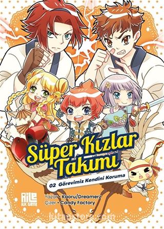 Süper Kızlar Takımı 2 / Görevimiz Kendini Koruma