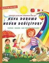 Hava Durumu Neden Değişiyor? / Mucitler Kulübü