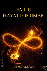 Fa ile Hayatı Okumak