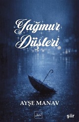 Yağmur Düşleri