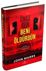 Önce Sen Beni Öldürdün (Ciltli)