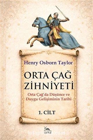 Orta Çağ Zihniyeti 1.Cilt