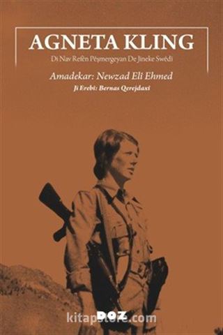 Agneta Kling Di Nav Refên Pêşmergeyan De Jineke Swêdî