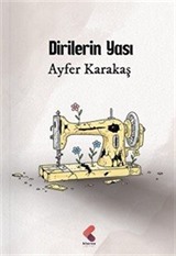 Dirilerin Yası