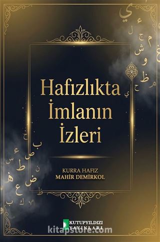 Hafızlıkta İmlanın İzleri
