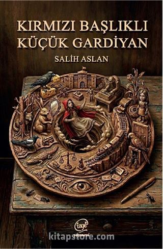 Kırmızı Başlıklı Küçük Gardiyan