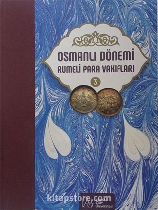 Osmanlı Dönemi Rumeli Para Vakıfları Cilt 3