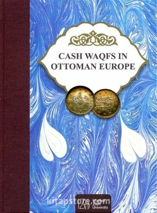 Cash Waqfs In Ottoman Europe