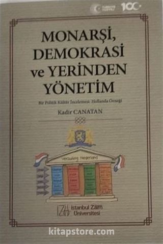 Monarşi, Demokrasi ve Yerinden Yönetim