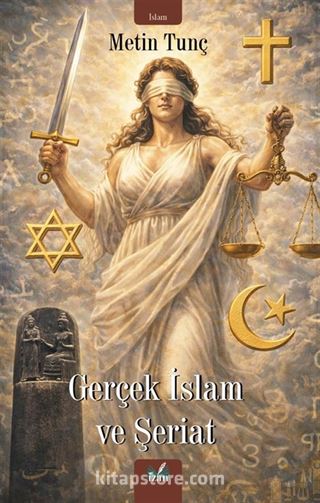 Gerçek İslam ve Şeriat