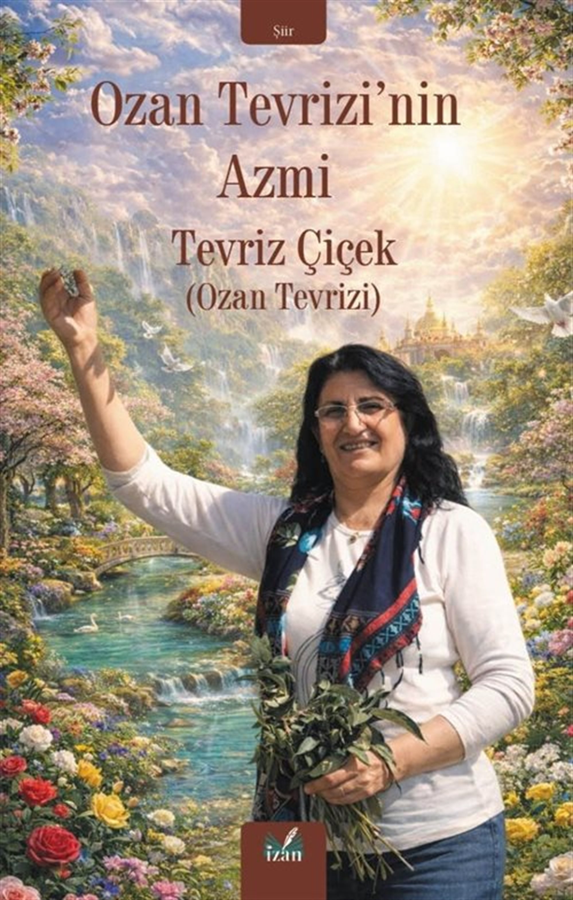 Ozan Tevrizi'nin Azmi