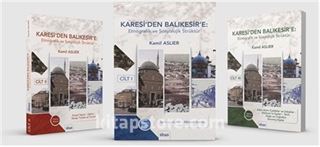 Karesi'den Balıkesir'e: Etnografik ve Sosyolojik Strüktür (3 Cilt)