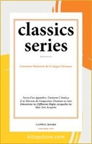 Grammaire Raisonnée de la Langue Ottomane