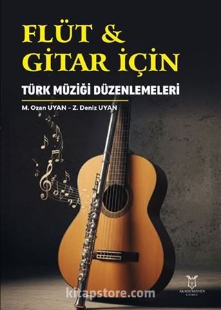 Flüt & Gitar İçin Türk Müziği Düzenlemeleri