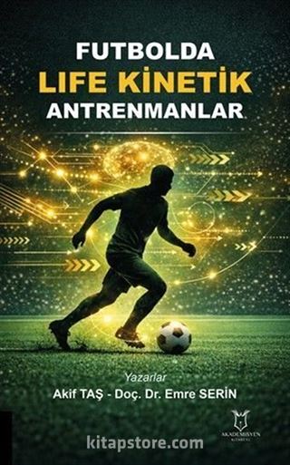 Futbolda Life Kinetik Antrenmanlar