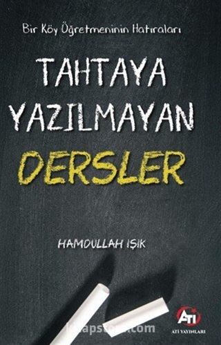 Bir Köy Öğretmeninin Hatıraları