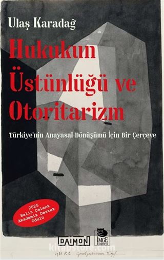 Hukukun Üstünlüğü ve Otoritarizm