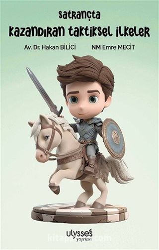 Satrançta Kazandıran Taktiksel İlkeler