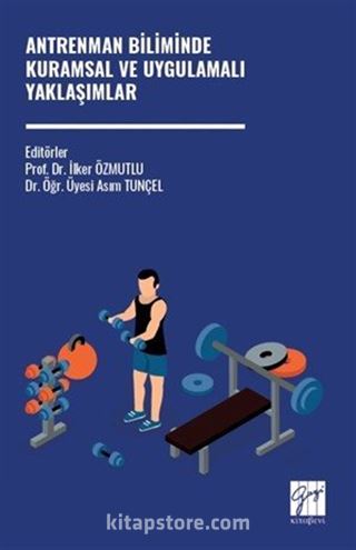 Antrenman Biliminde Kuramsal ve Uygulamalı Yaklaşımlar