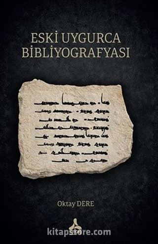 Eski Uygurca Bibliyografyası