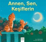 Annen,Sen,Keşiflerin