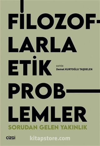 Filozoflarla Etik Problemler