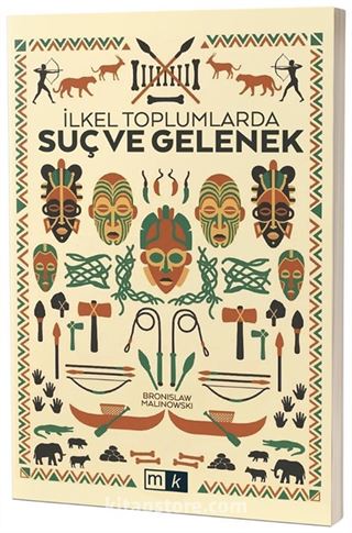 İlkel Toplumlarda Suç ve Gelenek