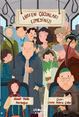 Lütfen Çocukları Ezmeyiniz!