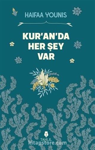 Kur'an'da Her Şey Var