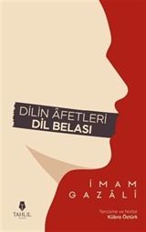 Dilin Âfetleri Dil Belası
