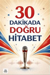 30 Dakikada Doğru Hitabet