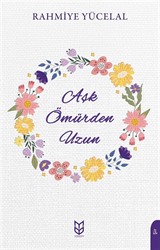 Aşk Ömürden Uzun