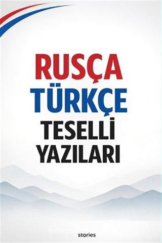 Rusça Türkçe Teselli Yazıları