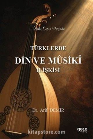 Türklerde Din Musiki İlişkisi